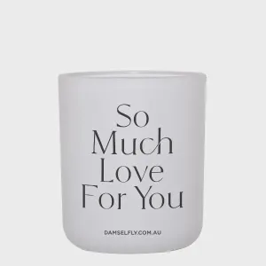 Damselfly - So much love candle