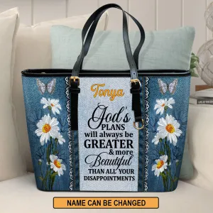 Personalized Large Leather Tote Bag Daisy & Butterfly God's Plans Will Always Be Greater Than All Your Disappointments